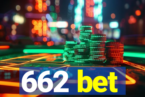 662 bet