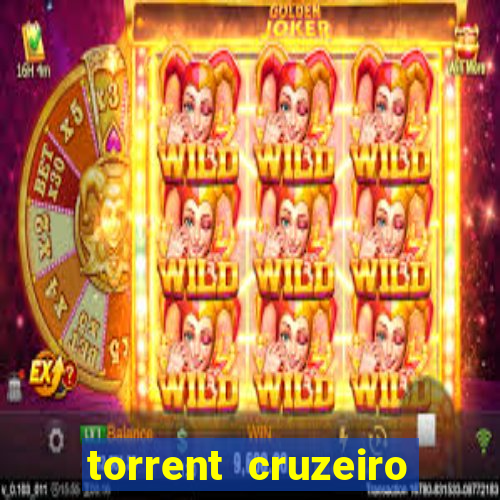 torrent cruzeiro das loucas