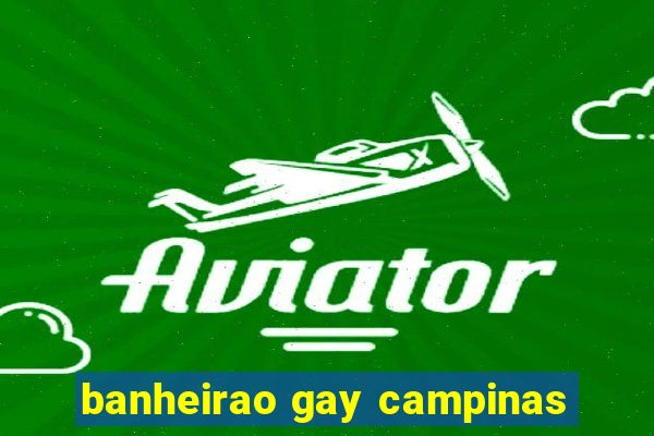 banheirao gay campinas