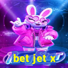 bet jet x