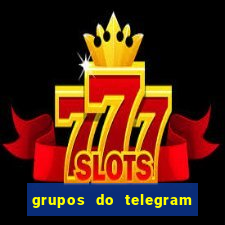 grupos do telegram mais de 18