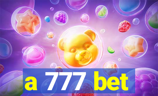 a 777 bet