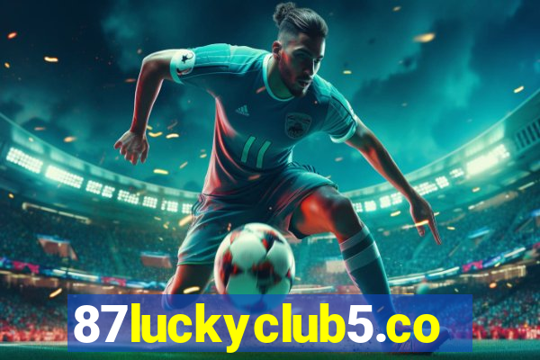 87luckyclub5.com