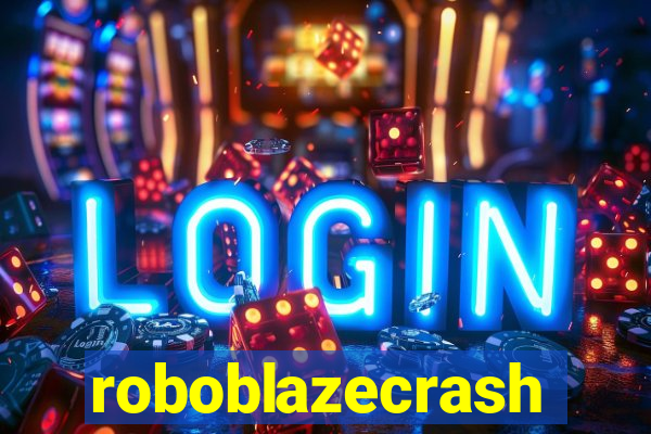 roboblazecrash