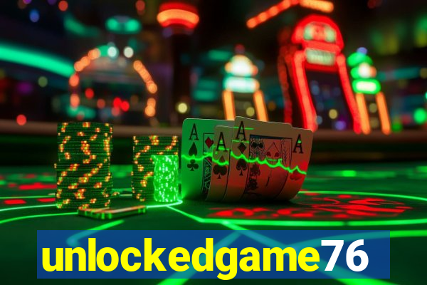 unlockedgame76