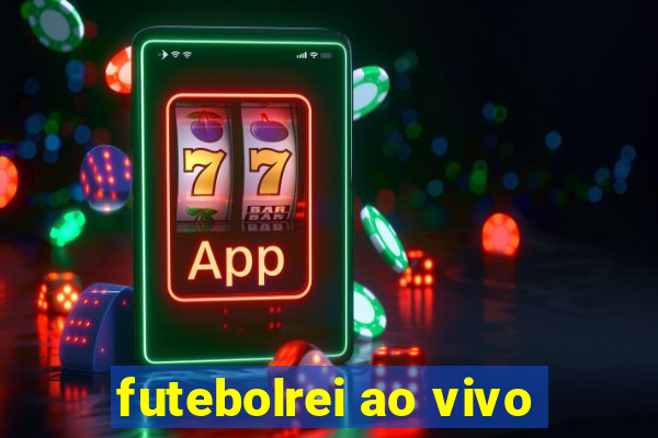 futebolrei ao vivo