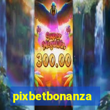 pixbetbonanza