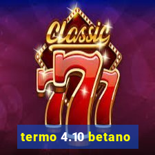 termo 4.10 betano