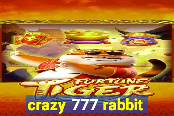 crazy 777 rabbit