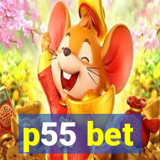 p55 bet