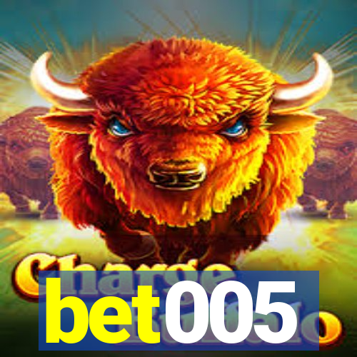 bet005