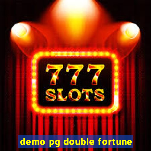 demo pg double fortune