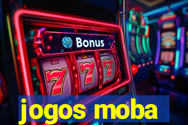 jogos moba