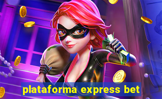 plataforma express bet