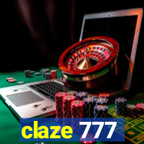 claze 777