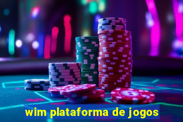 wim plataforma de jogos