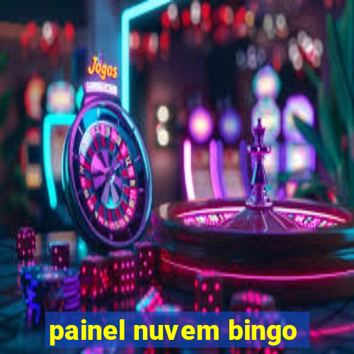 painel nuvem bingo