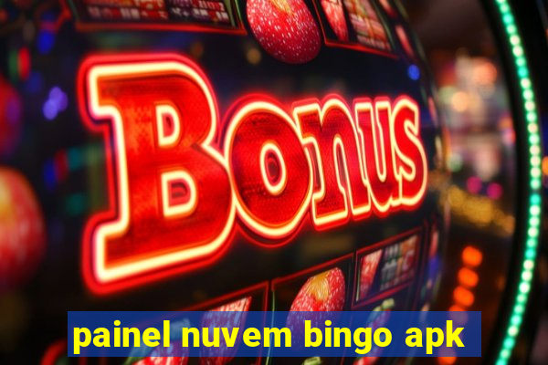 painel nuvem bingo apk