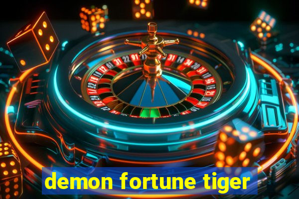 demon fortune tiger