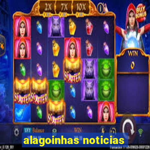 alagoinhas noticias