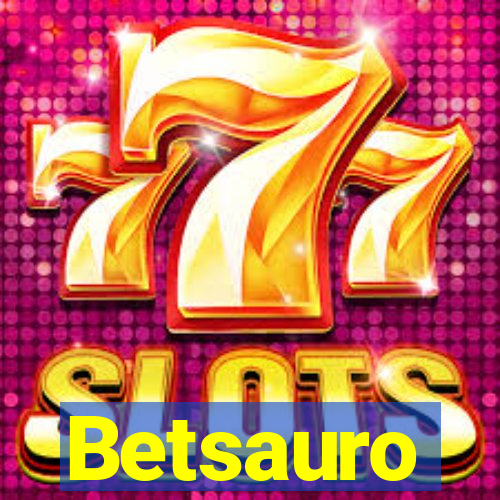 Betsauro