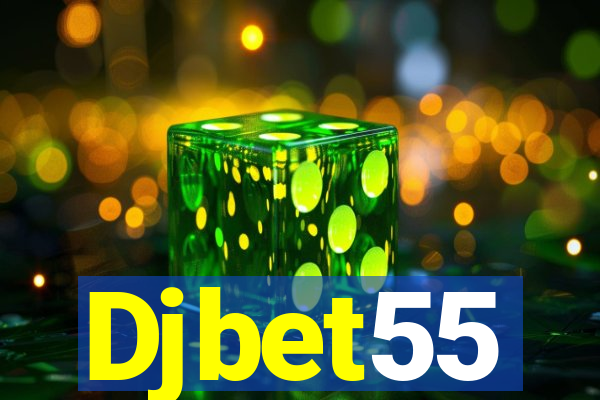 Djbet55