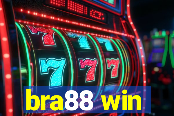 bra88 win