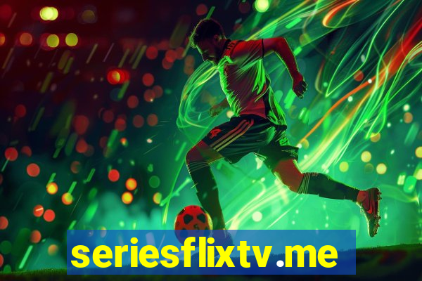 seriesflixtv.me