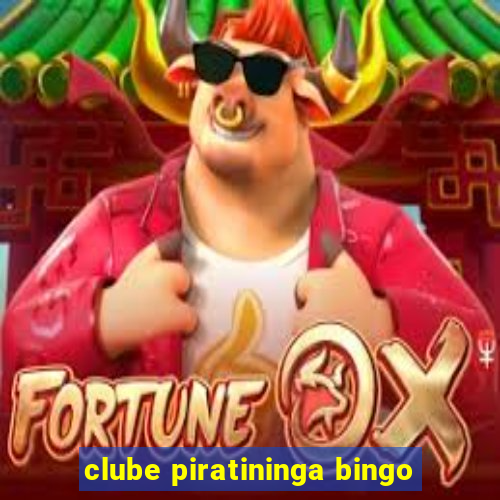 clube piratininga bingo