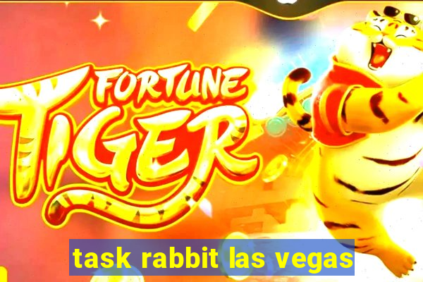 task rabbit las vegas