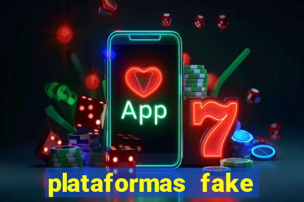 plataformas fake para brincar