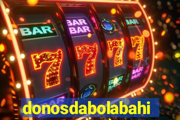 donosdabolabahia