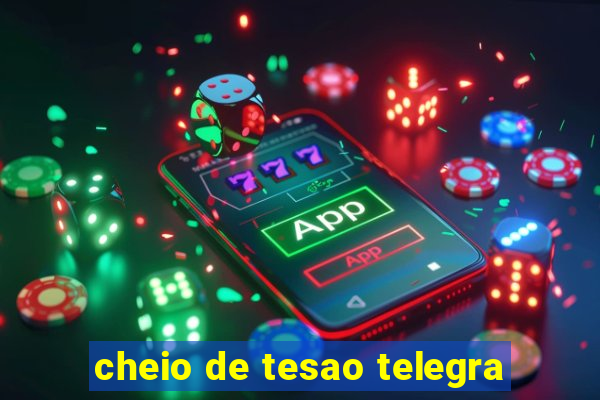 cheio de tesao telegra