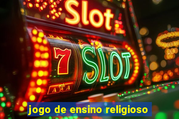 jogo de ensino religioso