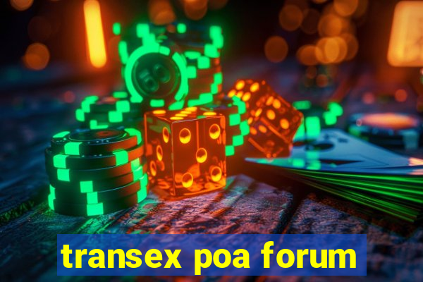 transex poa forum