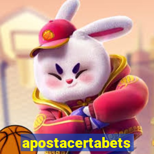 apostacertabets