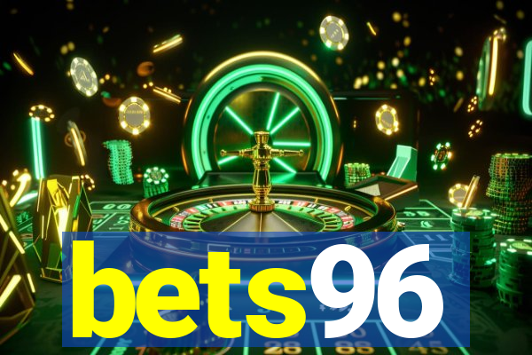 bets96