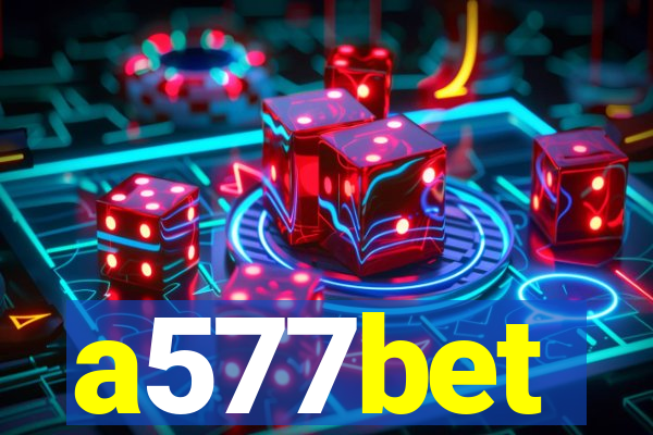 a577bet