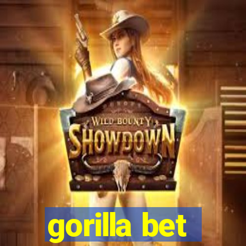 gorilla bet