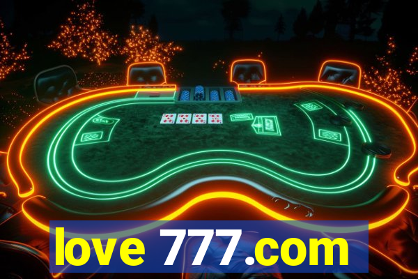 love 777.com