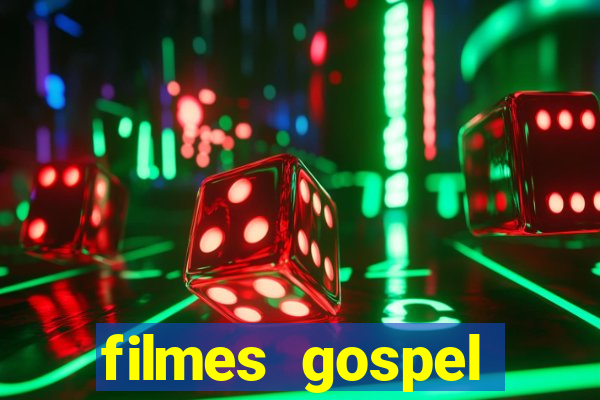 filmes gospel baseadas em fatos reais emocionantes