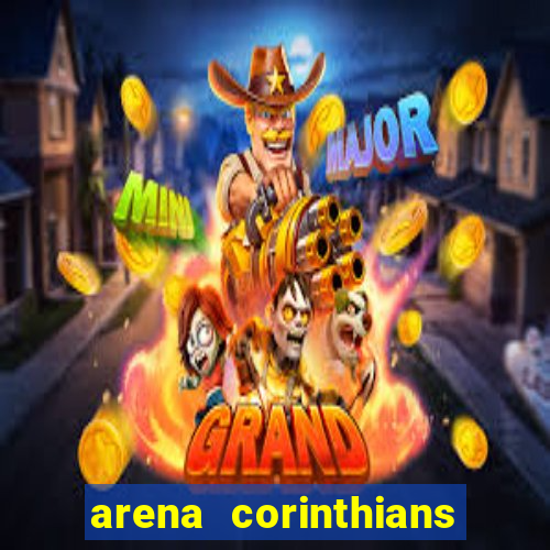 arena corinthians setores e fileiras