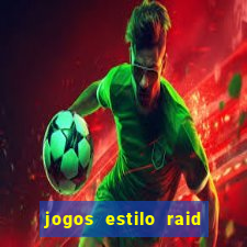 jogos estilo raid shadow legends