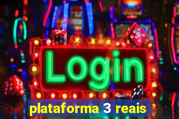 plataforma 3 reais