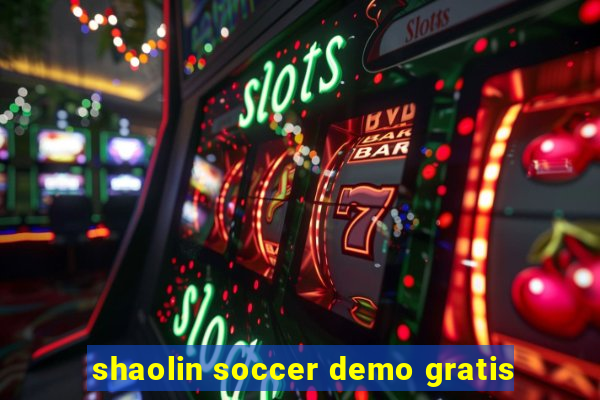 shaolin soccer demo gratis