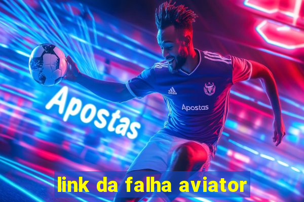 link da falha aviator