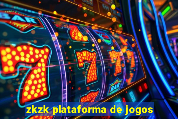 zkzk plataforma de jogos