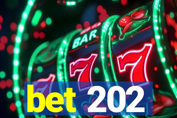 bet 202