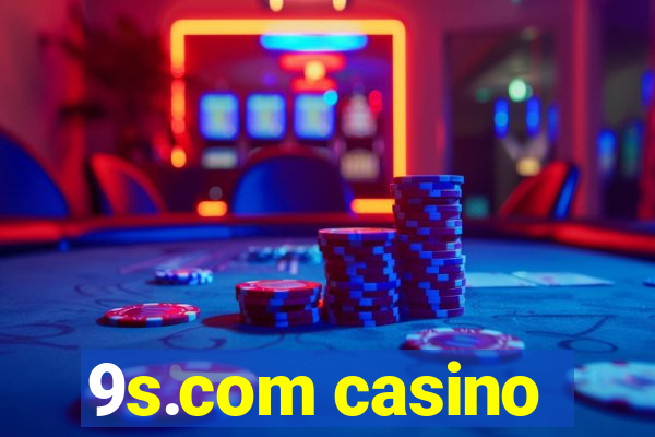 9s.com casino