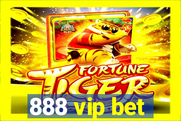 888 vip bet